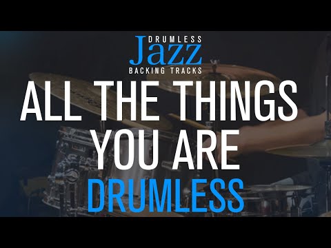 All The Things You Are - Jazz Drumless Backing Track 170 Bpm - by Jerome Kern