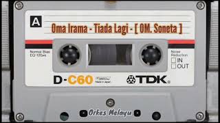 Download lagu Oma Irama - Tiada Lagi - [ OM. Soneta ] mp3