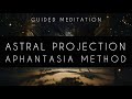 ASTRAL PROJECTION ~ Aphantasia Method ~ Soft Voice Guided Meditation for Sleep & Dreams