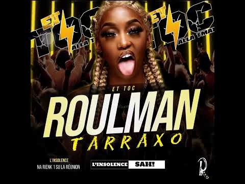 ET TOC - Roulman (Tarraxo) #tarraxo #tiktok #ettoc #linsolence #revolution