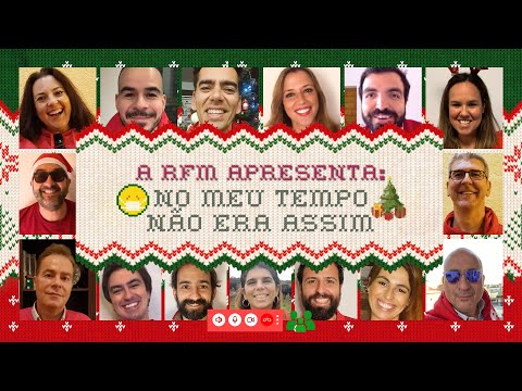 NATAL RFM "No Meu Tempo Não Era Assim"