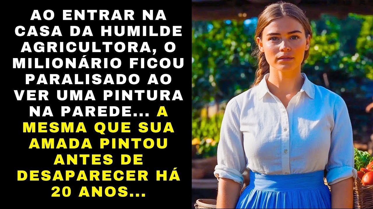 O MILIONÁRIO FICOU PARALISADO AO VER NA CASA DA FAZENDEIRA UMA PINTURA DE SUA AMADA DESAPARECIDA...