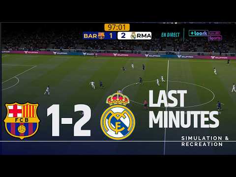 ⚽ Barcelone 1–2 Real Madrid [Dernières minutes] LALIGA 26/27 ✅ | Match Simulation/Récréation