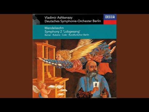 Mendelssohn: Symphony No. 2 In B Flat, Op. 52, MWV A 18 - "Hymn Of Praise" - 1. Sinfonia:...