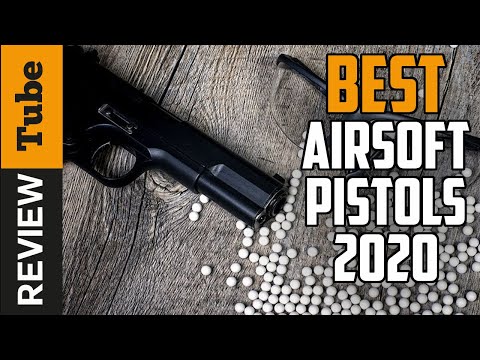 ✅Airsoft Pistol: Best Airsoft Pistols (Buying Guide)