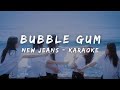 NewJeans (뉴진스) - Bubble Gum (KARAOKE LYRICS)