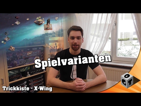 [DE] Trickkiste - Folge 29 - X-Wing Spielvarianten