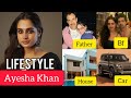 Ayesha Khan Biography Ayesha Khan Lifestyle 2025 Age Career Family Income Boyfriend