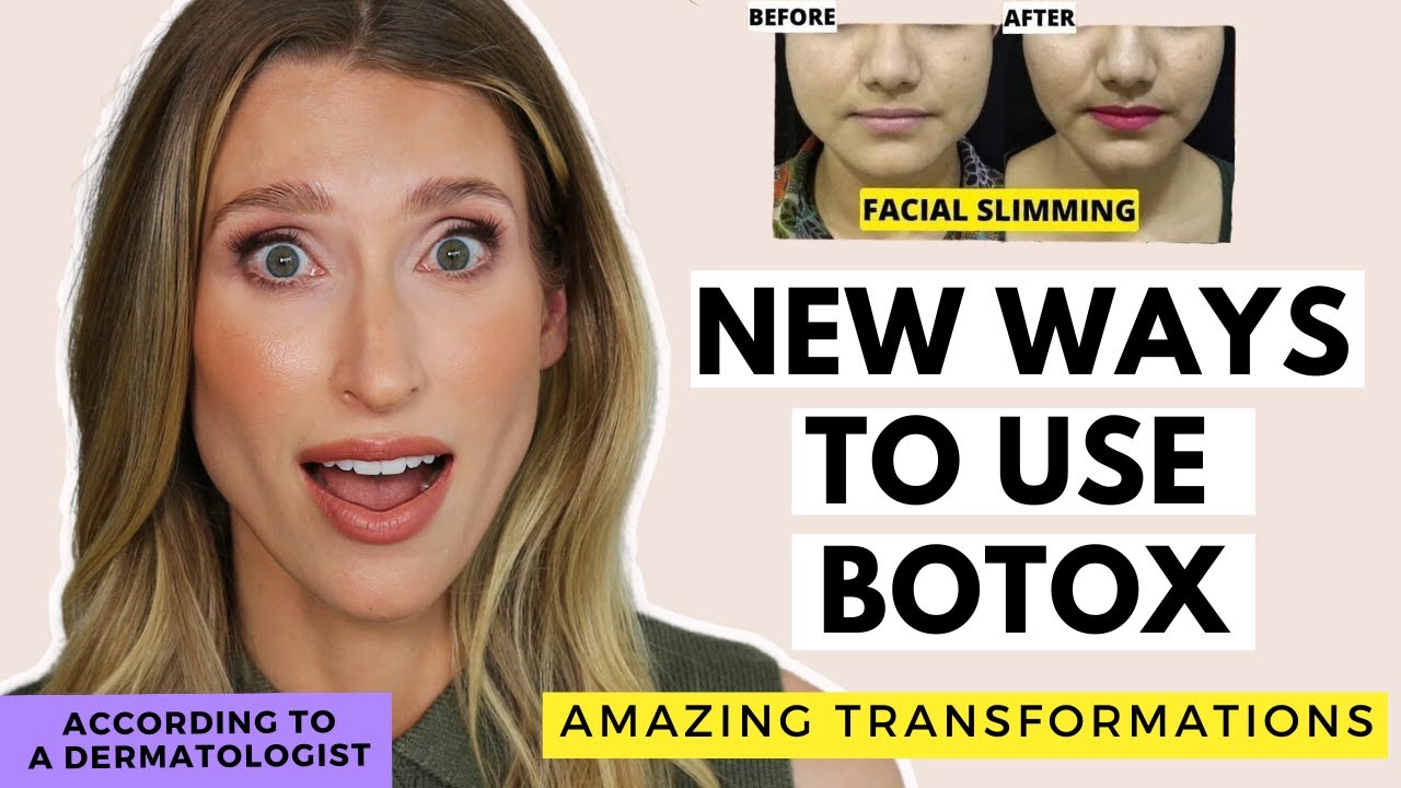 Surprising New Ways to Use Botox | Dermatologist Explains