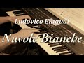 Ludovico Einaudi - Nuvole Bianche - Piano Cover