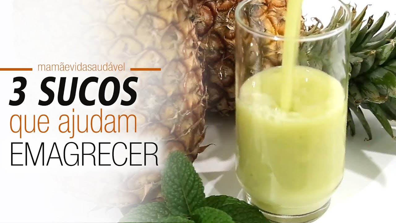 3 SUCOS QUE AJUDAM EMAGRECER  vale a pena exerimentar!