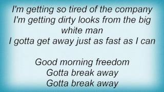 Elton John - Good Morning Freedom Lyrics