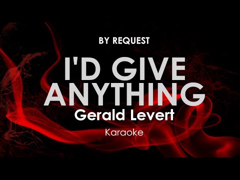 I'd Give Anything | Gerald Levert karaoke