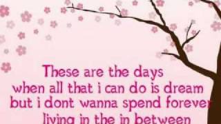Otown ~ These Are The Days Lyrics