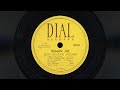 "Diggin' Diz" - Dizzy Gillespie Jazzmen (1946) 🎺