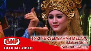 Download lagu Tari Persembahan Melayu (Makan Sirih) - Kosentra mp3