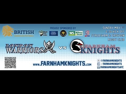 Farnham Knights @ London Warriors - 1 May 2016