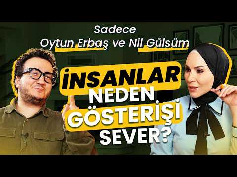 Prof. Dr. Oytun Erbaş: "Teşhircilik Hastalıktır!"
