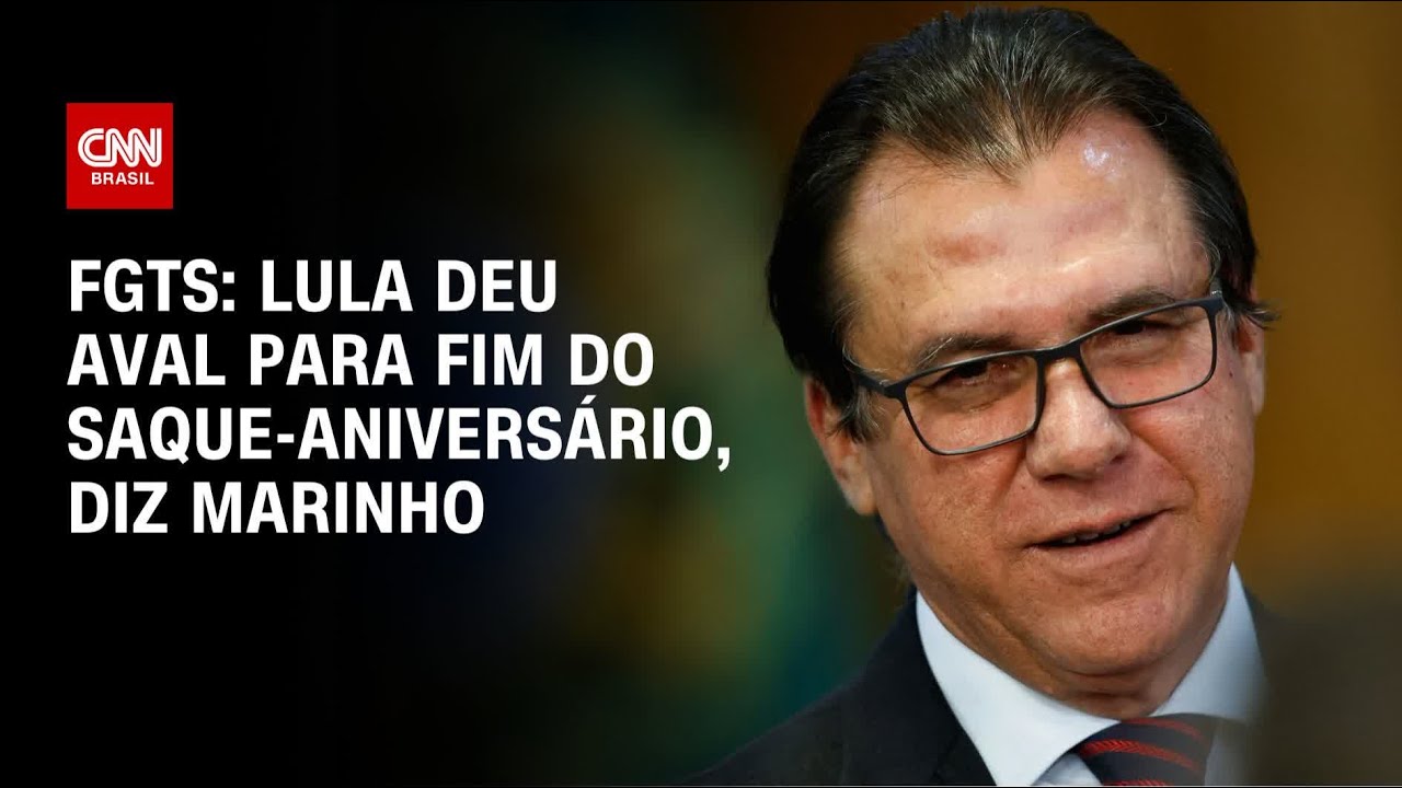 FGTS: Lula deu aval para fim do saque-aniversário, diz Marinho | CNN 360°