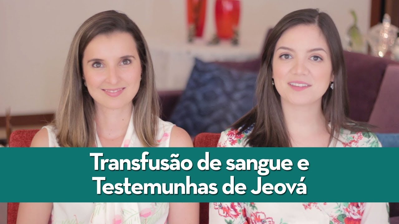 Transfusão de sangue e Testemunhas de Jeová