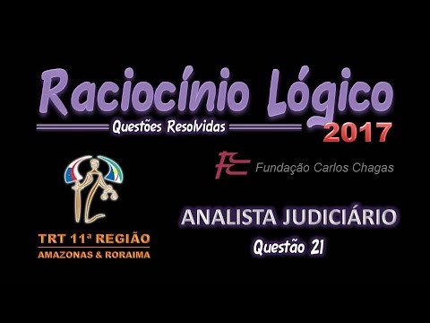 TRT11 / 2017 - Judicial Analyst - Issue 21 - Logical Reasoning