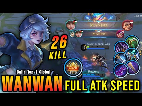 26 Kills + 2x MANIAC!! Wanwan Full Attack Speed Build is Broken!! - Build Top 1 Global Wanwan ~ MLBB