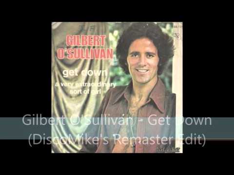 Gilbert O'Sullivan - Get Down (DiscoMike's Remaster Edit)