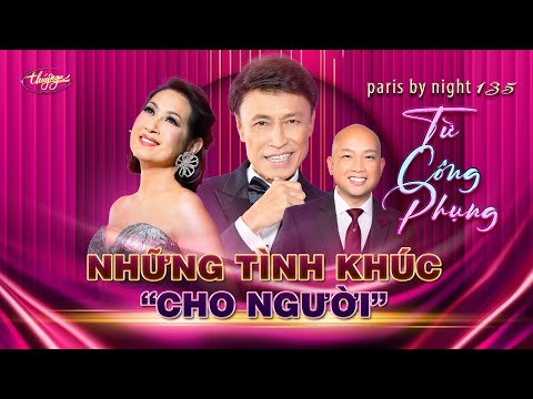 PBN135 Collection | Tình Khúc TỪ CÔNG PHỤNG “Cho Người”