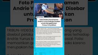 Polisi Sebut Foto Pelaku Penyiram Air Keras Andrie Yunus Hoaks, Hasil Rekayasa AI Buatan Pelaku