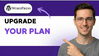 How to Upgrade your Plan on Wordpress [2026 Full Guide]