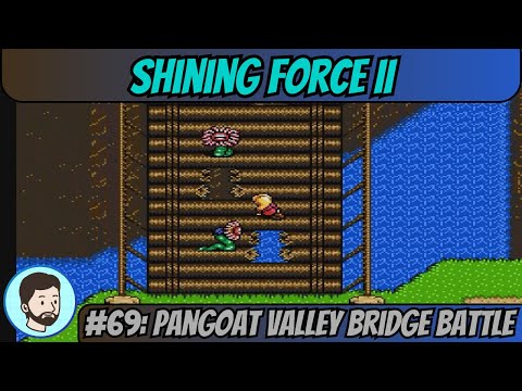 Shining Force II (Mega Drive) - Part 69: Pangoat Valley Bridge Battle
