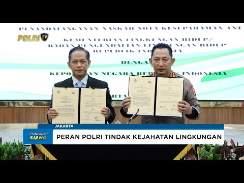 POLRI DUKUNG KELESTARIAN LINGKUNGAN HIDUP
