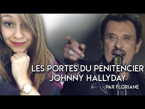 JOHNNY HALLYDAY - LES PORTES DU PÉNITENCIER (Floriane)