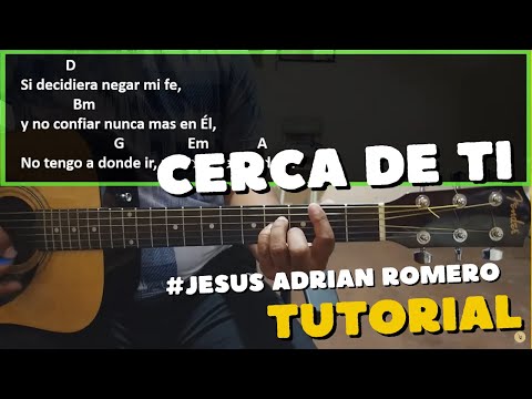 Cerca De Ti - Jesús Adrián Romero