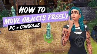 How to freely Move Objects in The Sims 4 | Tutorial | The Sims 4 PC & XBOX/PS