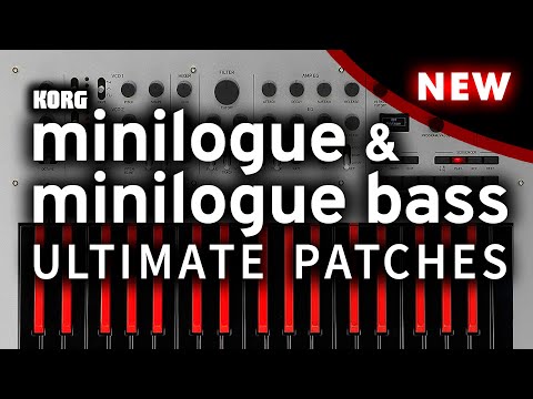 KORG MINILOGUE + MINILOGUE BASS | THE 400 NEW PATCHES / PRESETS