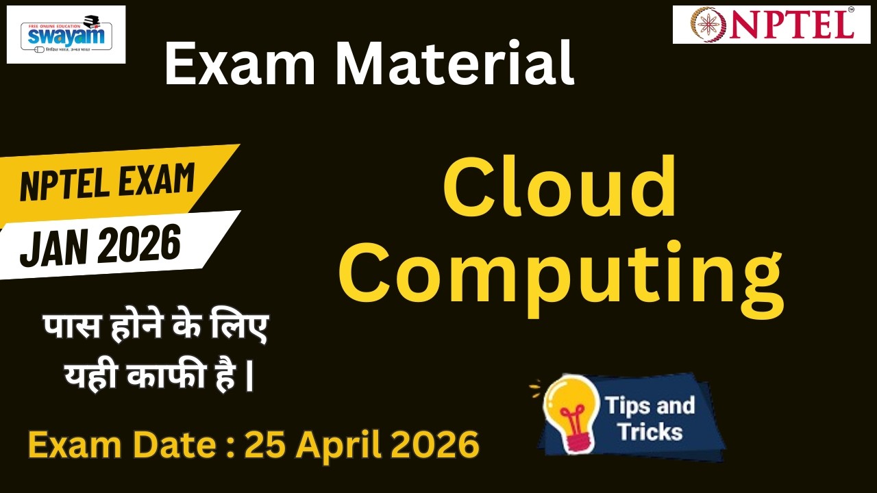 Cloud Computing Exam Study Material | NPTEL JAN 2026 Preparation