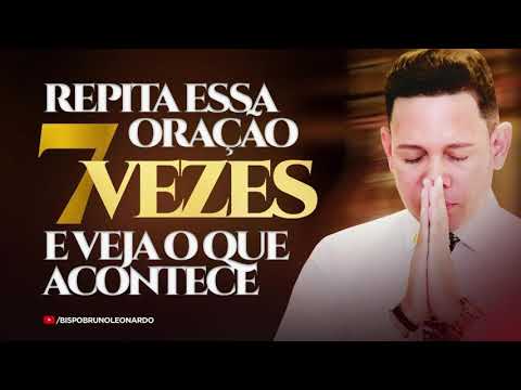 OUÇA ESSA ORAÇÃO 7 VEZES E VEJA O QUE ACONTECE 🙏