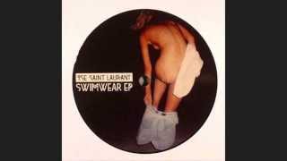 YSE Saint Laur'ant - Walked In The Room (Swimwear EP)