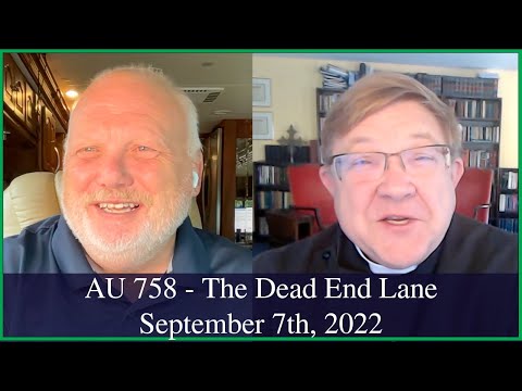 Anglican Unscripted 758 - The Dead End Lane