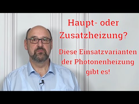 Photonenheizung als Haupt- oder Zusatzheizung