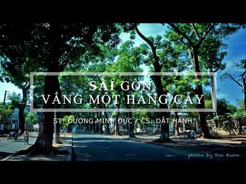 Sài Gòn vắng một hàng cây - Dật Hanh