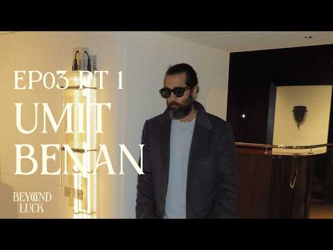 Umit Benan: From Upbringing to Identity in Design | Beyond Luck Ep. 3