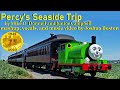 Percy S Seaside Trip Cover For Thomas 75th Anniversary