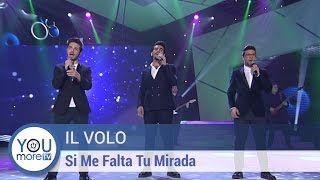 Il Volo -  Si Me Falta Tu Mirada