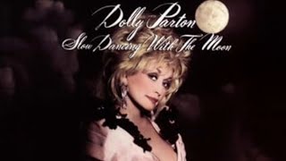Dolly Parton - Slow Dancing With The Moon - FULL ALBUM