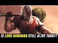 Is Lord Hanuman Still Alive? Is He Immortal? Hinduism Facts