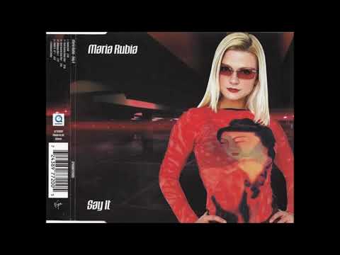 Maria Rubia - Say It (Point 4 12'')