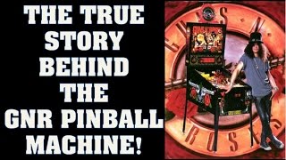 Guns N&#39; Roses: The True Story Behind the GNR Pinball Machine! Lawsuits &amp; Ain&#39;t Going Down!