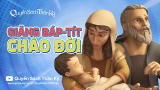 Quyển sách thần kỳ Mùa 3 Tập 3 - Giăng Báp-tít Chào Đời - Phim Hoạt hình Kinh Thánh 